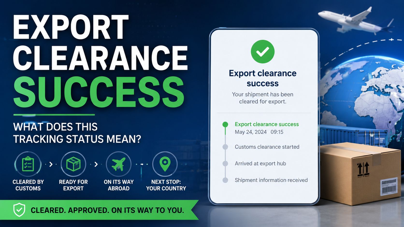 Export clearance success: what does the package status mean